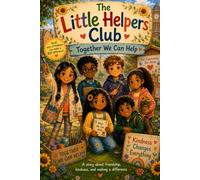 The Little Helpers Club: Together We Can Help: 1