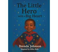 The Little Hero with a Big Heart