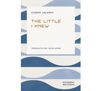 The Little I Knew