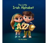 The Little Irish Alphabet: Children's ABC Book (Little ABC Collection - Colleges)