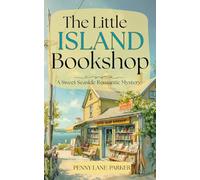 The Little Island Bookshop: A Sweet Seaside Romantic Mystery (Island Hearts)