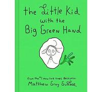The Little Kid with the Big Green Hand: Matthew Gray Gubler