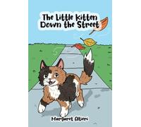 The Little Kitten Down the Street