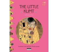 The Little Klimt: A Journey to the Land of the Viennese Painter