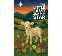 The Little Lamb and the Star: Bilingual Italian-English Children's Stories for Easter