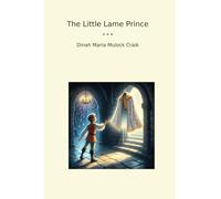 The Little Lame Prince (Classic Books)