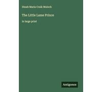 The Little Lame Prince: in large print