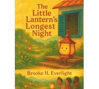 The Little Lantern’s Longest Night