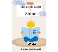 The Little Light I Shine