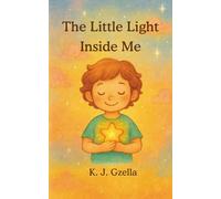 The Little Light Inside Me (Mindfulness Stories for Kids)