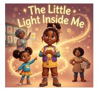 The Little Light Inside Me (The Little Light Series)