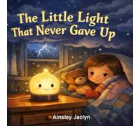 The Little Light That Never Gave Up