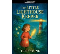 The Little Lighthouse Keeper