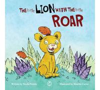 The Little Lion with the Little Roar