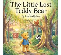 The Little Lost Teddy Bear