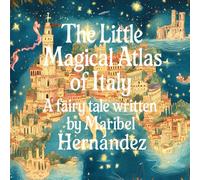 The Little Magical Atlas of Italy