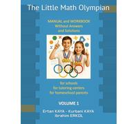 The Little Math Olympian WORKBOOK: For Elementary School Level Math Competitions