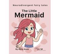 The Little Mermaid: A dyslexia-friendly fairy tale for autistic and neurodivergent children (Neuro Different Books - A dyslexia-friendly fairy tale for autistic and neurodivergent children)