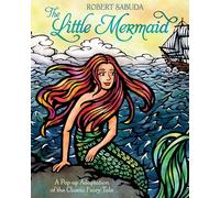 The Little Mermaid: A Pop-Up Adaptation of the Classic Fairy Tale (Pop-Up Classics)
