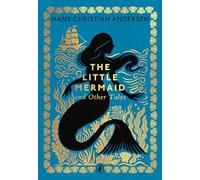 The Little Mermaid and Other Tales (Little Puffin Clothbound Classics)