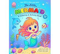 The Little Mermaid: Once upon a time with Hana, Coloring & Activity Book for Kids Ages 2-6, Short Bedtime Stories For Girls