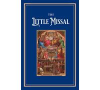 The Little Missal: for the Traditional Latin Mass