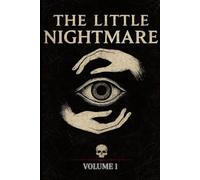 The Little NightMare: You Cannot Kill What Never Existed