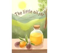 The Little Oil Jar: The Little Book of Miracles
