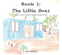 The Little Ones: Book 1 of the Caelos and Red Runner Series