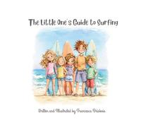 The Little One's Guide to Surfing