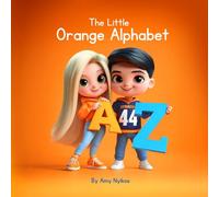 The Little Orange Alphabet: Children's ABC Book