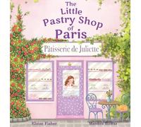 The Little Pastry Shop of Paris (One Magical World)