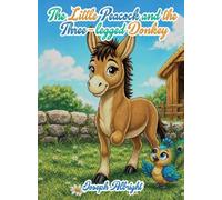 The Little Peacock and the Three-Legged Donkey