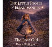 The Little People of Ellan Vannin: The Lost Girl