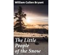 The Little People Of The Snow (ebook)
