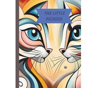 THE LITTLE PICASSO: 100 page of fun activities for kids coloring sheets ; and finish pads coloring sheets and finish the drawing challenges