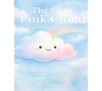 The Little Pink Cloud: A Story and Coloring Adventure
