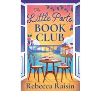 The Little Porto Book Club: The perfect heart-warming bookish rom-com to fall in love with this summer, brand-new for 2026! Perfect for fans of Laurie Gilmore, Portia Macintosh and Jo Thomas