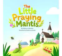 The Little Praying Mantis