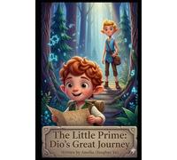 The Little Prime: Dio’s Great Journey (Little Lighthouse: Math Storytelling Series)