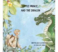 The Little Prince And the Dragon