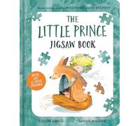 The Little Prince Jigsaw Book: The beloved classic children’s fable, adapted as a illustrated jigsaw book for a new generation of young readers in 2026