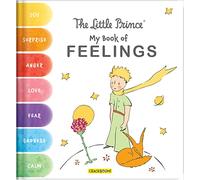 The Little Prince: My Book of Feelings