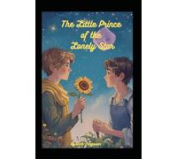 The Little Prince of the Lonely Star