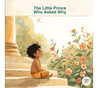 The Little Prince Who Asked Why (Little Lights of Dhamma)