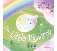 The Little Raindrop - A water cycle story (Picture Storybooks)