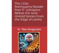 The Little Ramayana Reader Part 11 : Whispers Before the War: Untold Stories from the Edge of Lanka
