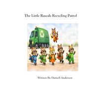 The Little Rascals Recycling Patrol (The Umbrella Adventure Series)