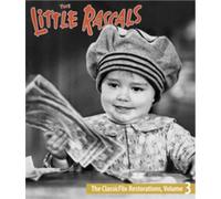 The Little Rascals: The ClassicFlix Restorations, Volume 3 [USA] [Blu-ray]