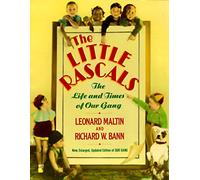 The Little Rascals: The Life and Times of Our Gang